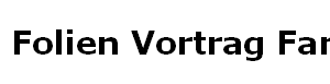 Folien Vortrag Familie