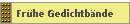 Fr�he Gedichtb�nde