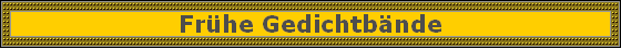 Fr�he Gedichtb�nde