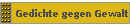 Gedichte gegen Gewalt und Unterdr�ckung