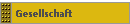 Gesellschaft
