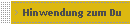 Hinwendung zum Du