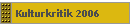Kulturkritik 2006