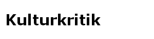 Kulturkritik Kulturkritik