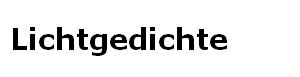 Lichtgedichte