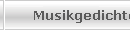 Musikgedichte + Lieder