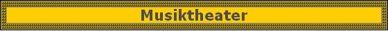 Musiktheater