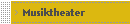 Musiktheater