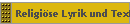 Religi�se Lyrik und Texte