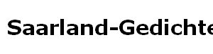 Saarland-Gedichte