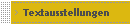 Textausstellungen