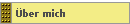 �ber mich